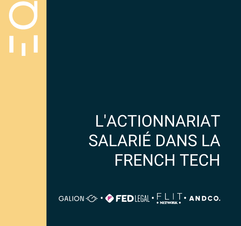 Les pratiques de l'actionnariat salarié dans la French Tech